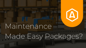 What is a Maintenance Made Easy Package?